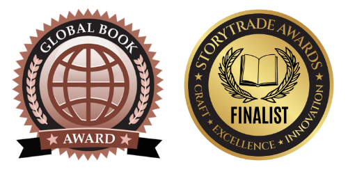 Bronze Global Book Award & Storytrade Finalist Award